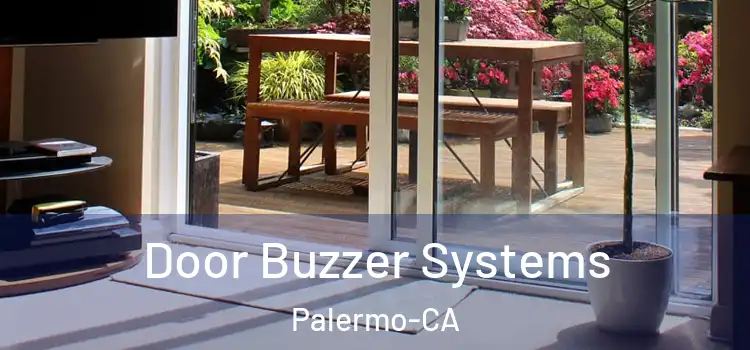  Door Buzzer Systems Palermo-CA