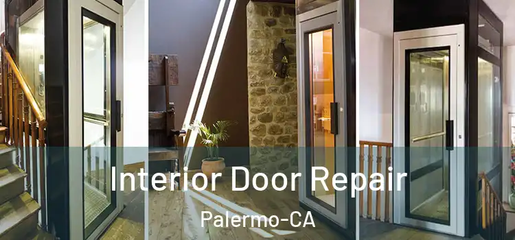  Interior Door Repair Palermo-CA